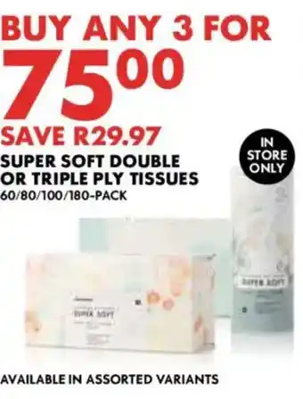 Woolworths Super soft double or triple ply tissues offer
