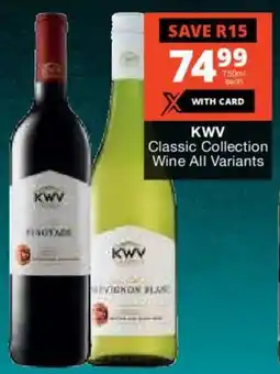 Checkers Liquor Shop KWV Classic Collection Wine All Variants offer