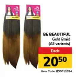 Jumbo BE BEAUTIFUL Gold Braid offer
