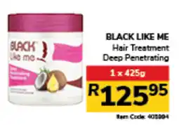 Jumbo Black Like Me Hair Treatment Deep Penetrating offer