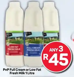 Pick n Pay Hypermarket PnP Full Cream or Low Fat Fresh Milk offer