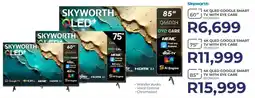Kloppers Skyworth 4K QLED Google Smart TV with eye care offer