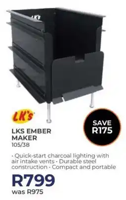 Kloppers LK's Ember Maker offer