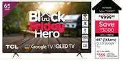Bradlows TCL 65 (165cm) QLED Google TV 10299285 offer