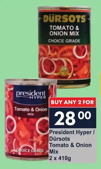 President Hyper President Hyper/ Dürsots Tomato & Onion Mix offer