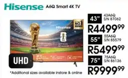 Hirsch's Hisense 43" A6Q Smart 4K TV offer