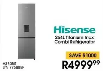 Hirsch's Hisense Titanium Inox Combi Refrigerator offer