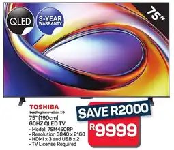 Pick n Pay Hypermarket TOSHIBA 75" 190cm 60HZ QLED TV offer