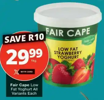 Checkers Fair Cape Low Fat Yoghurt All Variants offer