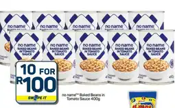 Pick n Pay Hypermarket no name Baked Beans in Tomato Sauce 400g offer