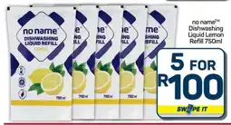 Pick n Pay Hypermarket no name Dishwashing Liquid Lemon Refill 750ml offer