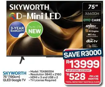 Pick n Pay Hypermarket SKYWORTH 75 QLED Google TV offer