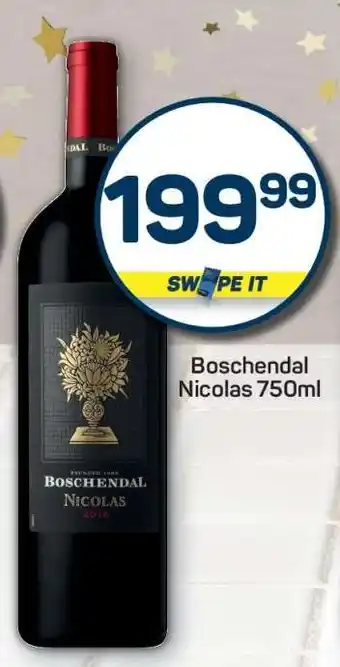 Pick n Pay Boschendal Nicolas 750ml offer