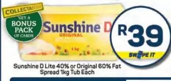 Pick n Pay Sunshine D Lite 40% or Original 60% Fat Spread offer