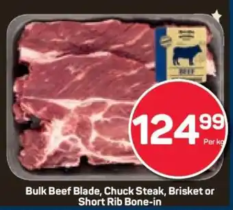 Pick n Pay Bulk Beef Blade, Chuck Steak, Brisket or Short Rib Bone-in offer