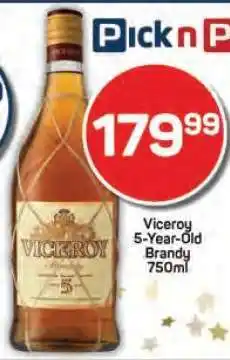Pick n Pay VICEROY 5 Year Old Brandy 750ml offer