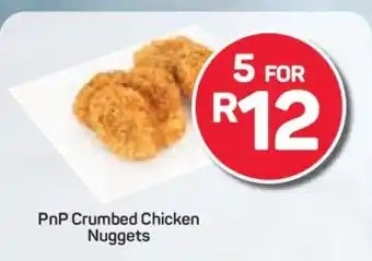Pick n Pay PnP Crumbed Chicken Nuggets offer