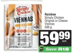 Spar Rainbow Simply Chicken Original or Cheese Viennas offer