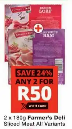 Checkers Farmer's Deli Sliced Meat All Variants offer