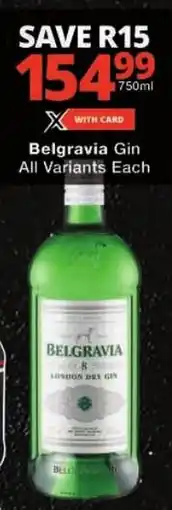 Checkers Belgravia Gin All Variants offer