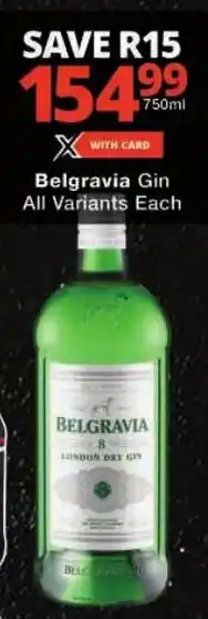 Checkers Belgravia Gin All Variants offer