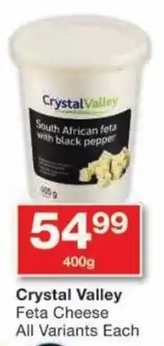 Checkers Crystal Valley Feta Cheese All Variants offer