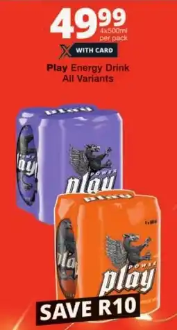 Checkers Play Energy Drink All Variants offer