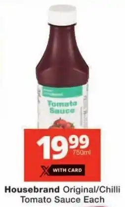Checkers Housebrand Original/ Chilli Tomato Sauce offer