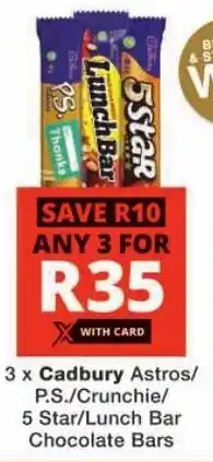 Checkers Cadbury Astros/ P.S./ Crunchie/ 5 Star/ Lunch Bar Chocolate Bars offer