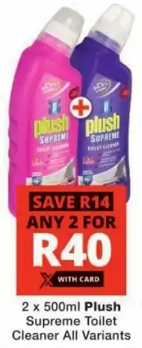 Checkers Plush Supreme Toilet Cleaner All Variants offer