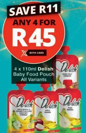 Checkers Delish Baby Food Pouch All Variants offer