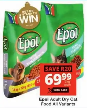 Checkers Epol Adult Dry Cat Food All Variants offer