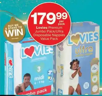 Checkers Lovies Premium Jumbo Pack/ Ultra Disposable Nappies Value Pack offer