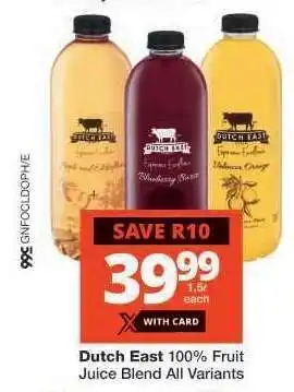 Checkers Dutch East 100% Fruit Juice Blend All Variants offer