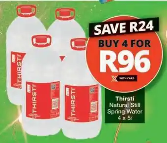 Checkers THIRSTI NATURAL STILL SPRING WATER offer