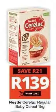 Checkers Nestlé Cerelac Regular Baby Cereal 1kg offer