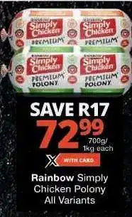 Checkers Rainbow Simply Chicken Polony offer