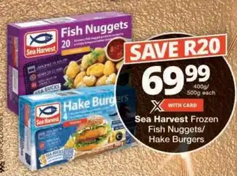 Checkers Sea Harvest Frozen Fish Nuggets/Hake Burgers offer