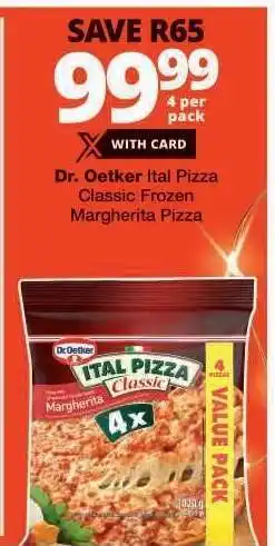 Checkers Dr. Oetker Ital Pizza Classic Frozen Margherita Pizza offer