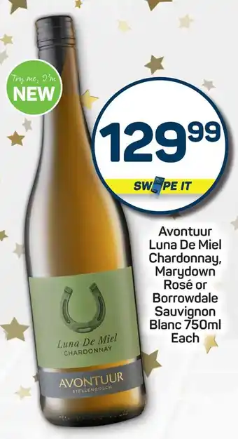 Pick n Pay Avontuur Luna De Miel Chardonnay, Marydown Rosé or Borrowdale Sauvignon Blanc offer