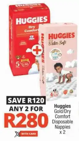 Checkers Huggies Gold/ Dry Comfort Disposable Nappies offer