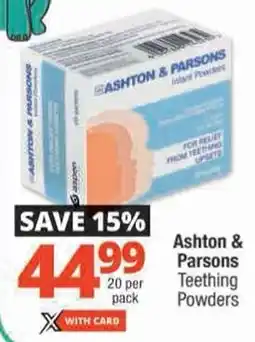 Checkers Ashton & Parsons Teething Powders offer