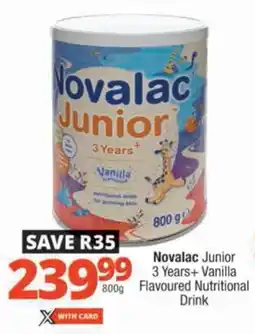 Checkers Novalac Junior 3 Years+ Vanilla Flavoured Nutritional Drink offer