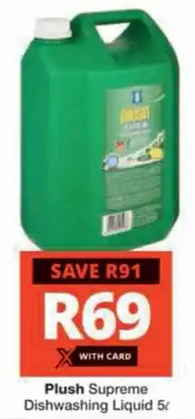 Checkers Hyper Plush Supreme Dishwashing Liquid offer