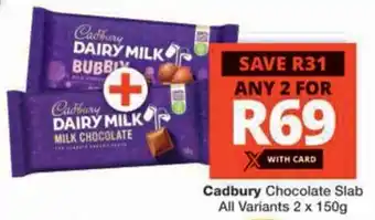 Checkers Hyper Cadbury Chocolate Slab All Variants offer