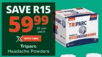 Checkers Hyper Triparc Headache Powders offer