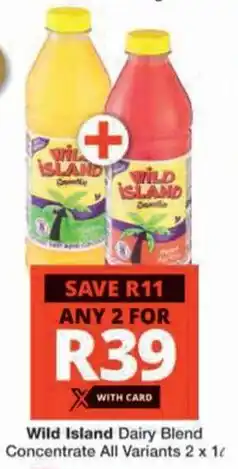 Checkers Hyper Wild Island Dairy Blend Concentrate All Variants offer