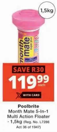 Checkers Hyper Poolbrite Month Mate 5-In-1 Multi Action Floater offer