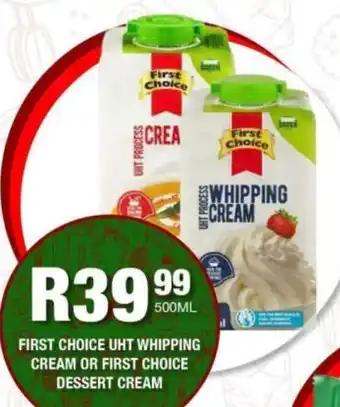 Take 'n Pay First choice uht whipping cream or first choice dessert cream offer