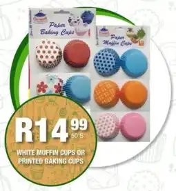 Take 'n Pay White muffin cups or printed baking cups offer